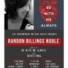 Be With Me Always Randon Billings Noble. Faulkner Gallery Joyner Library. 7:00 p.m. Apr 3. Books available for purchase.